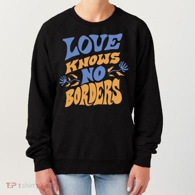 Love Knows No Borders Women's Sweatshirt