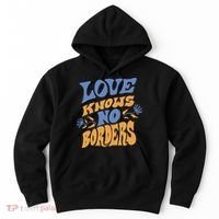 Love Knows No Borders Hoodie thumb 0