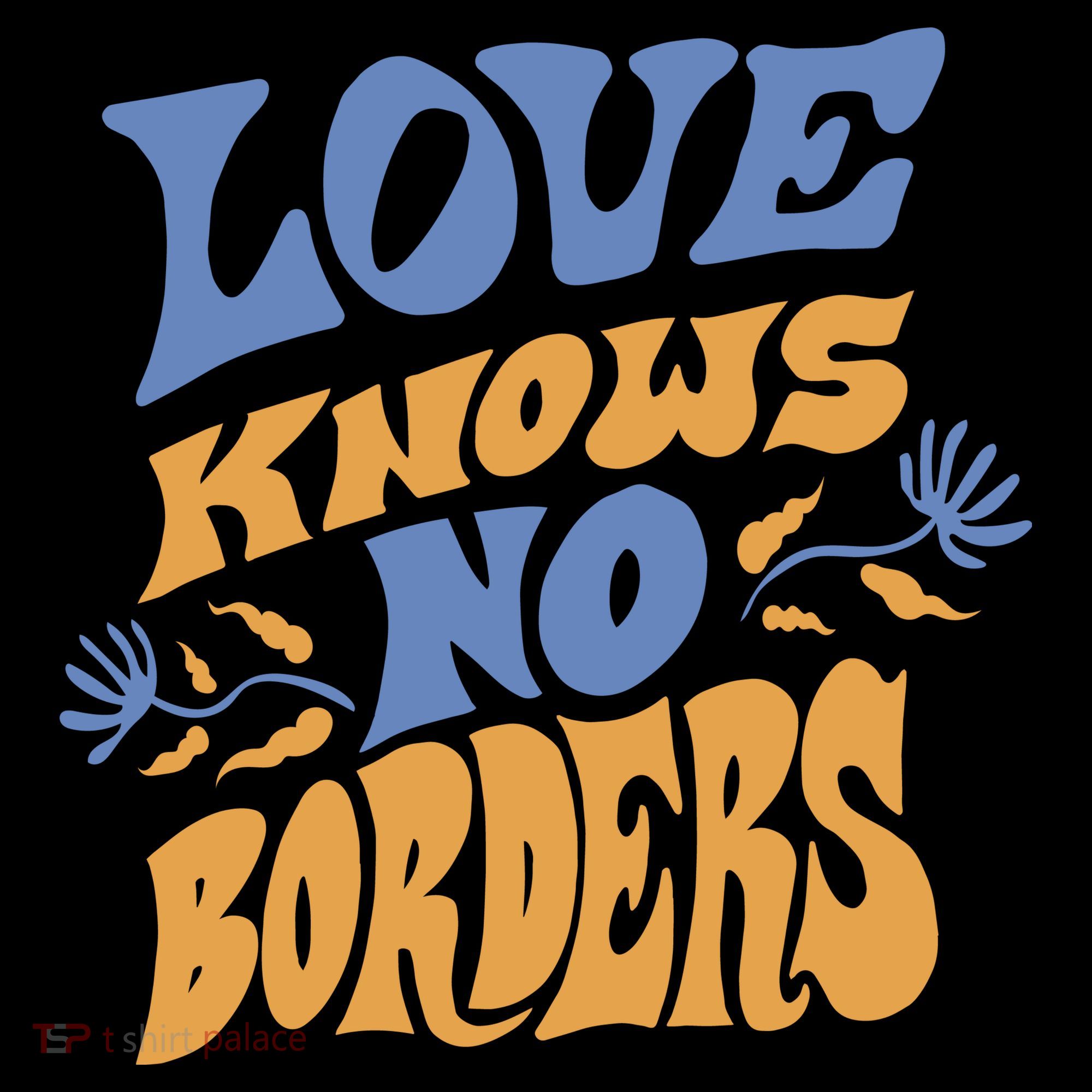 Love Knows No Borders Sweatshirt