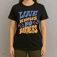Love Knows No Borders T-Shirt thumb 4