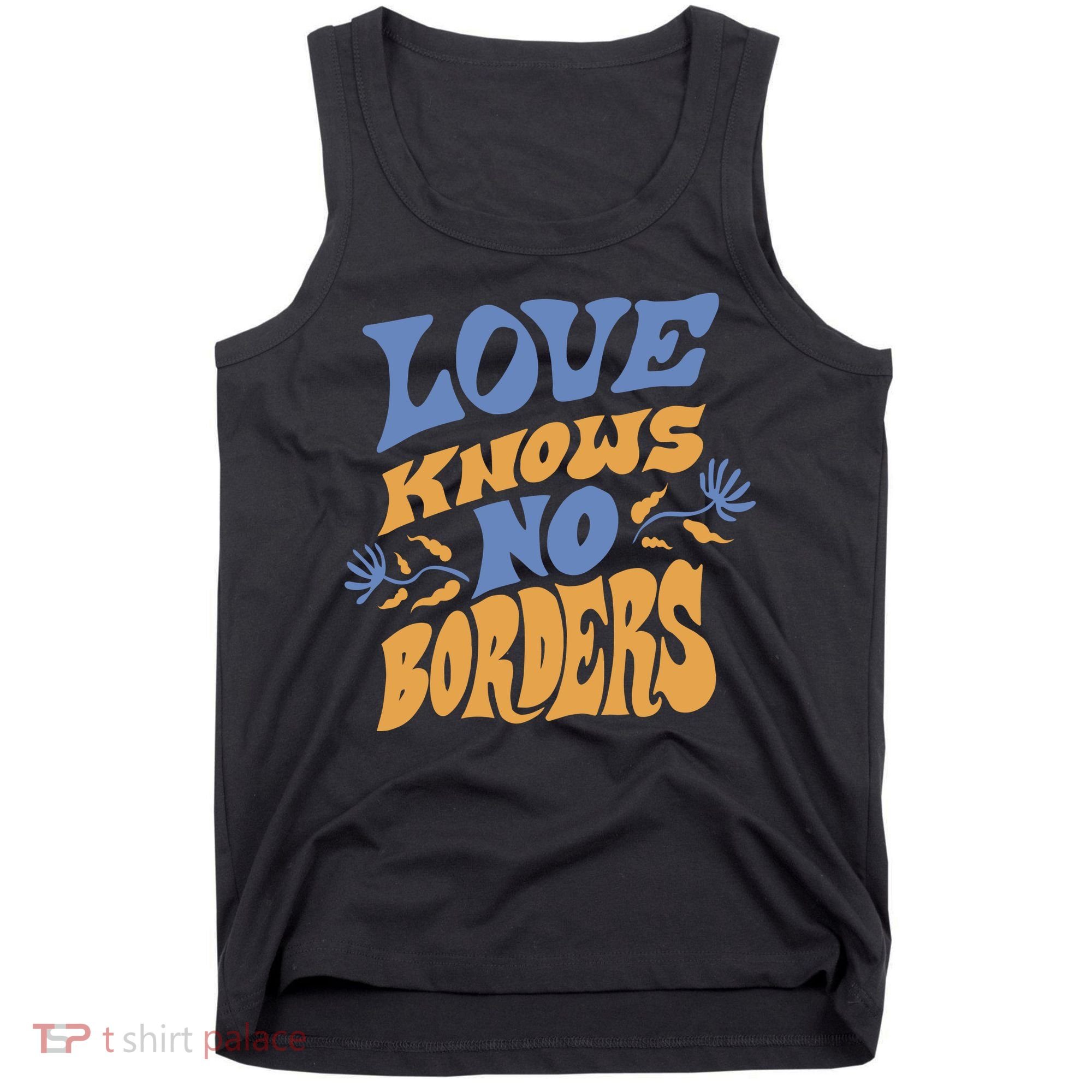 Love Knows No Borders Tank Top