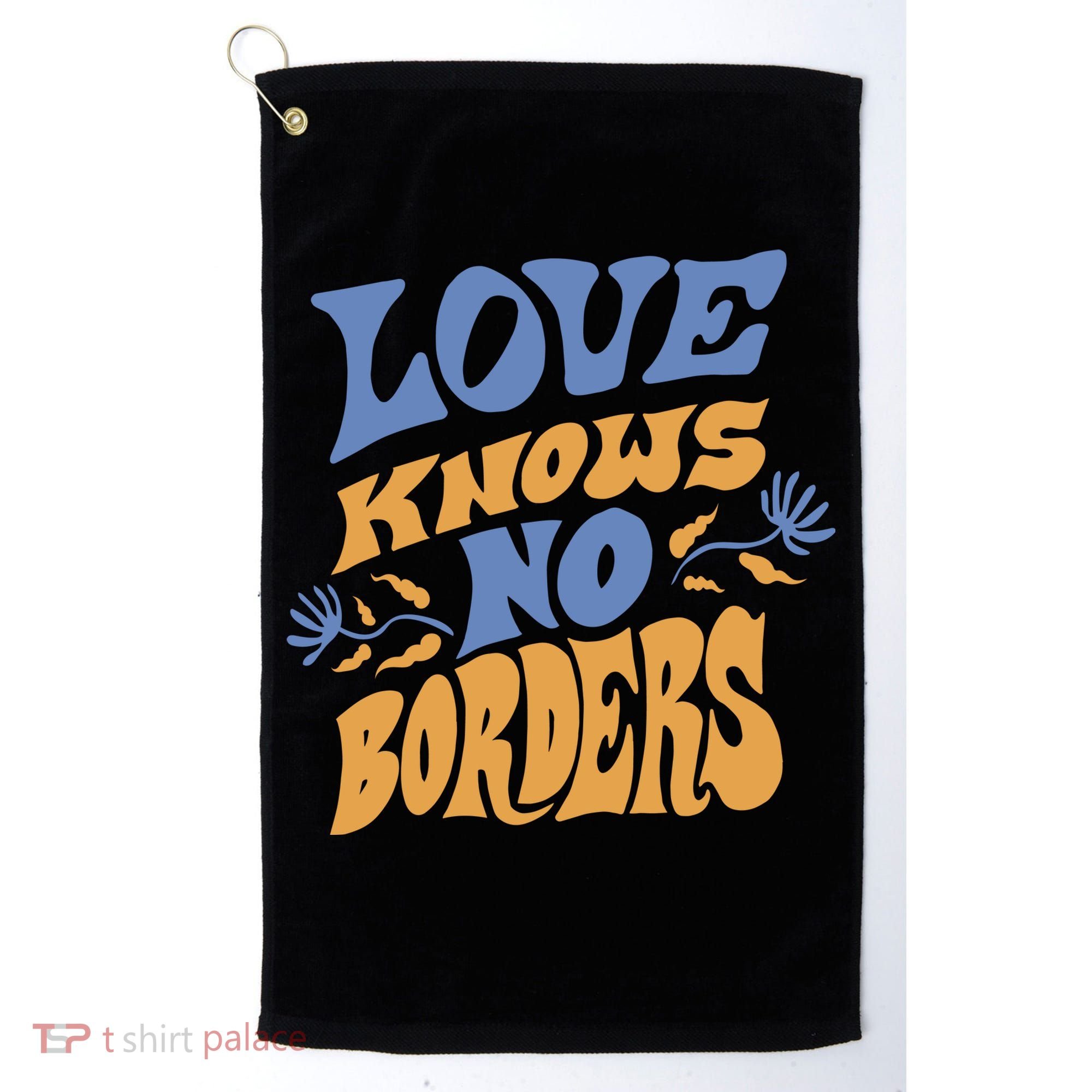 Love Knows No Borders Golf Towel