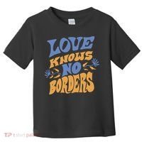 Love Knows No Borders Toddler T-Shirt thumb 0