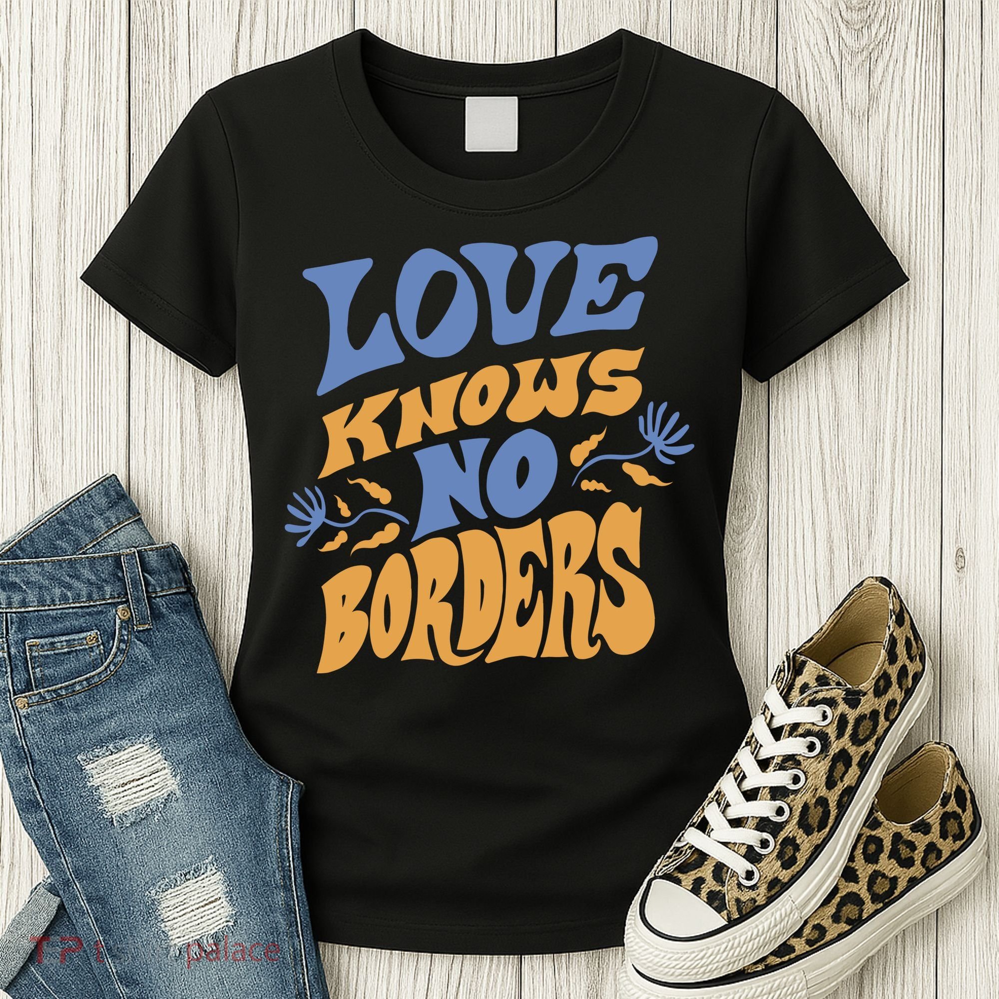Love Knows No Borders Women's T-Shirt