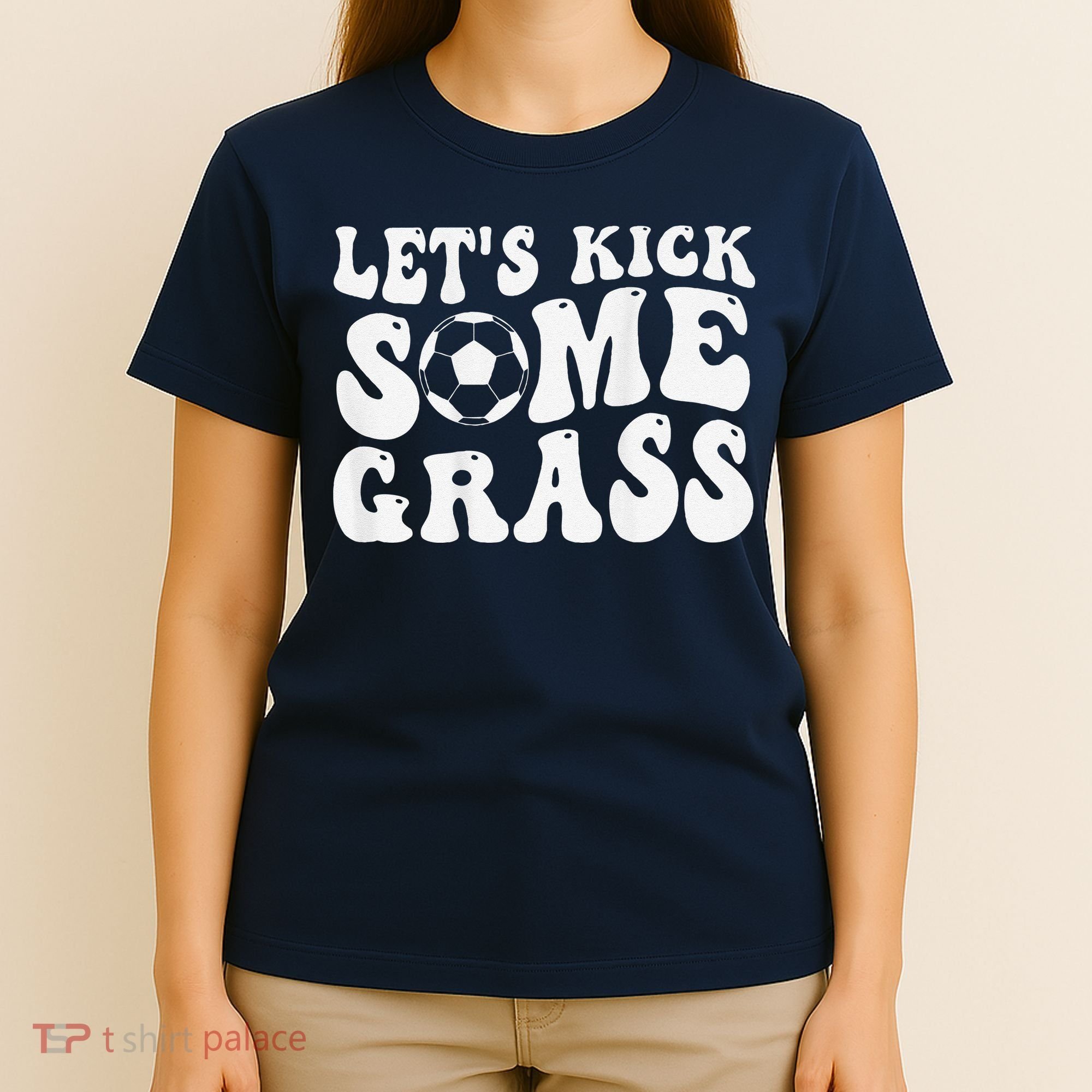 Let’S Kick Some Grass Funny Cheer Soccer Mom T-Shirt