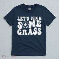 Let’S Kick Some Grass Funny Cheer Soccer Mom T-Shirt thumb 5