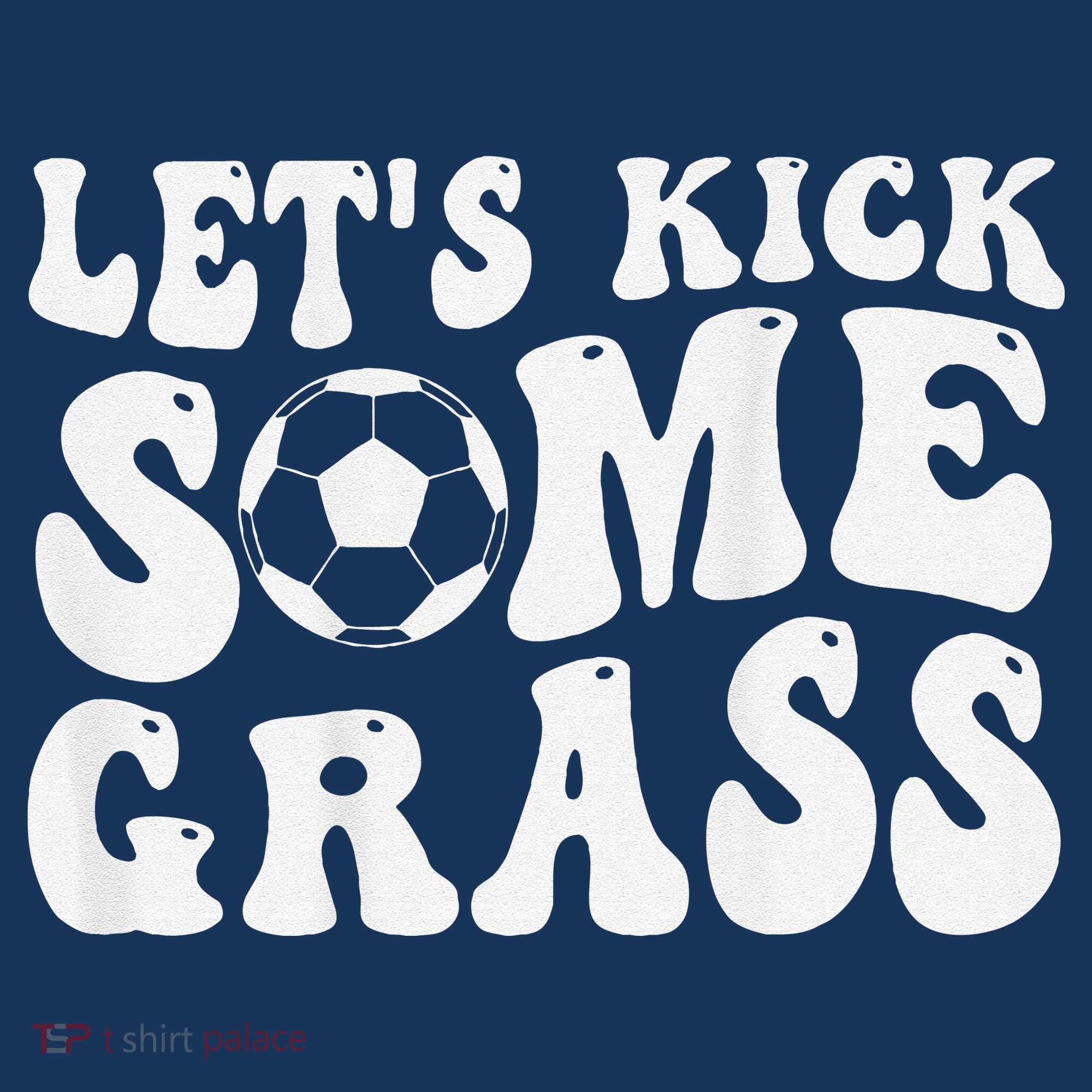 Let’S Kick Some Grass Funny Cheer Soccer Mom Baby Bodysuit