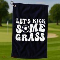 Let’S Kick Some Grass Funny Cheer Soccer Mom Golf Towel thumb 1