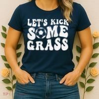 Let’S Kick Some Grass Funny Cheer Soccer Mom Women's T-Shirt thumb 2