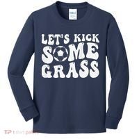Let’S Kick Some Grass Funny Cheer Soccer Mom Kids Long Sleeve Shirt thumb 0