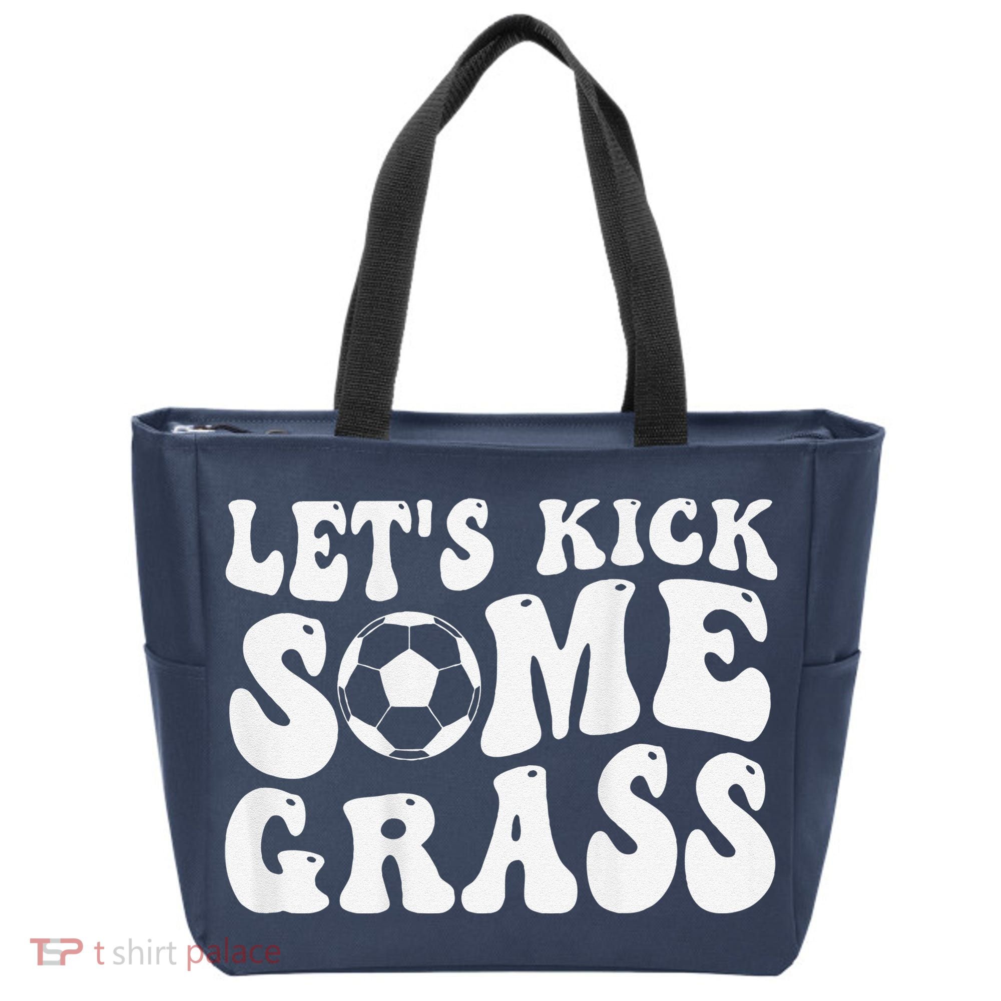 Let’S Kick Some Grass Funny Cheer Soccer Mom Tote Bag