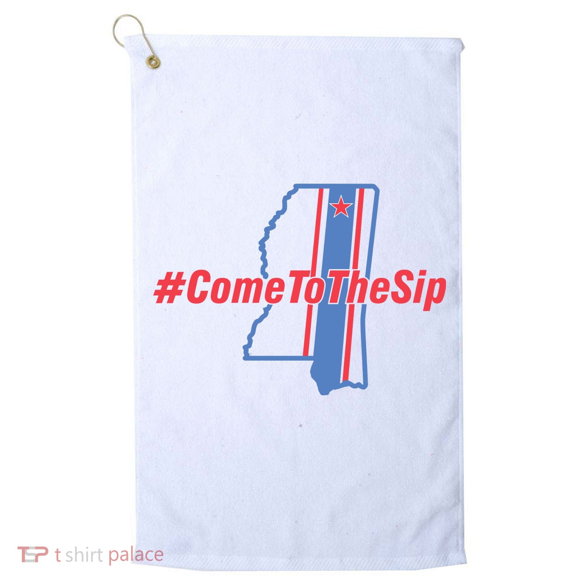Come To The Sip Golf Towel
