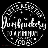 Lets Keep The Dumb F To A Minimum Today Funny Sarcastic Visor thumb 3