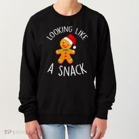 Looking Like A Snack Gingerbread Man Christmas Cookie Xmas Women's Sweatshirt thumb 0