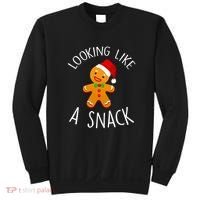 Looking Like A Snack Gingerbread Man Christmas Cookie Xmas Sweatshirt thumb 0