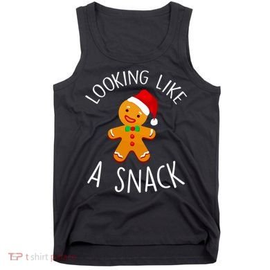 Looking Like A Snack Gingerbread Man Christmas Cookie Xmas Tank Top