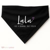 Lala Like A Grandma Only Cooler MotherS Day USA-Made Doggie Bandana thumb 0