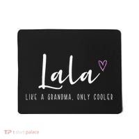 Lala Like A Grandma Only Cooler MotherS Day Mousepad thumb 0