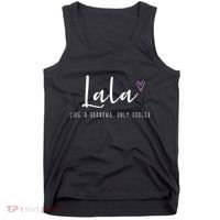 Lala Like A Grandma Only Cooler MotherS Day Tank Top thumb 0