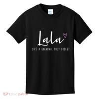 Lala Like A Grandma Only Cooler MotherS Day Kids T-Shirt thumb 0