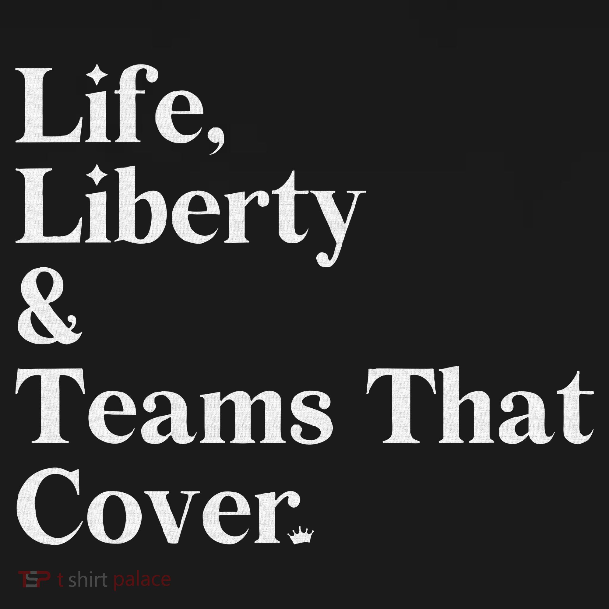 Life Liberty And Teams That Cover Women's Tank Top