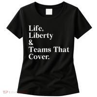 Life Liberty And Teams That Cover Women's T-Shirt thumb 0