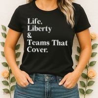 Life Liberty And Teams That Cover Women's T-Shirt thumb 2