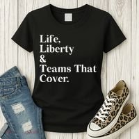 Life Liberty And Teams That Cover Women's T-Shirt thumb 3