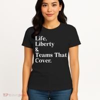 Life Liberty And Teams That Cover Women's T-Shirt thumb 4