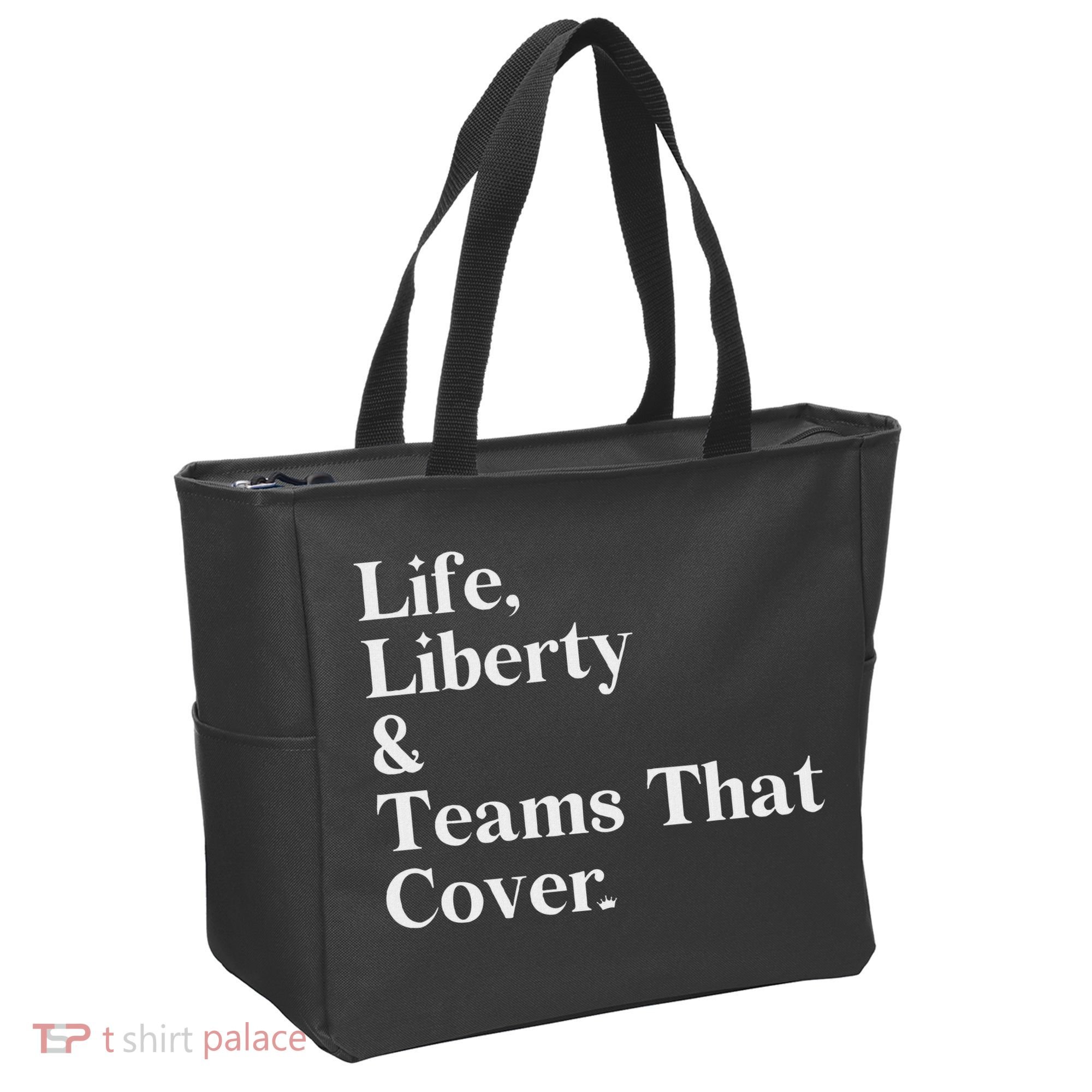 Life Liberty And Teams That Cover Tote Bag
