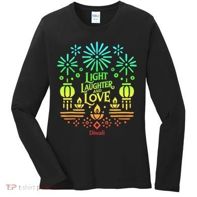 Light Laughter And Love Diwali Celebration Gift Women's Long Sleeve Shirt