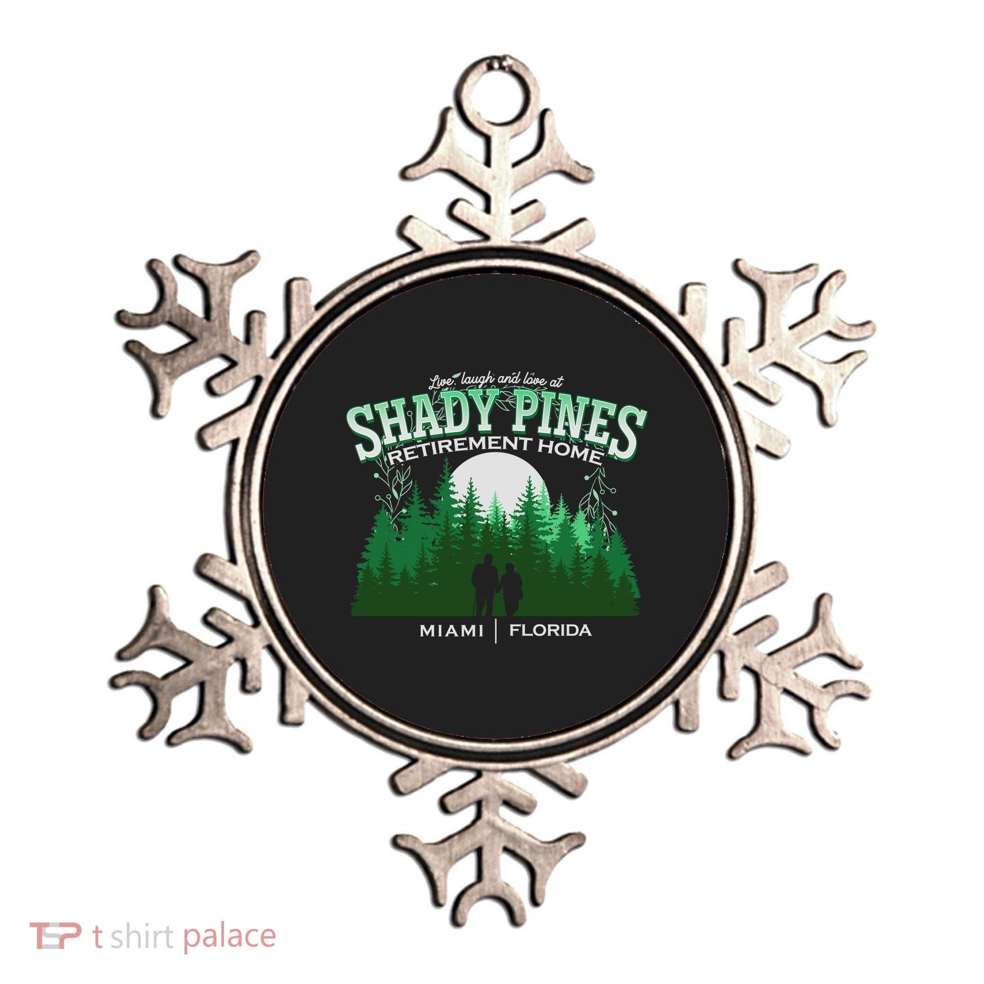 Live Laugh And Love At Shady Pines Retirement Home Miami Florida Ornament