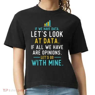LetS Look At Data Data Science Statistics Data Analyst Comfort Colors Boxy T-Shirt
