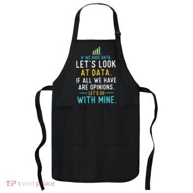 LetS Look At Data Data Science Statistics Data Analyst Apron
