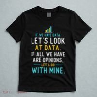 LetS Look At Data Data Science Statistics Data Analyst T-Shirt thumb 5