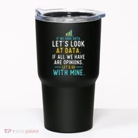 LetS Look At Data Data Science Statistics Data Analyst Tumbler thumb 0