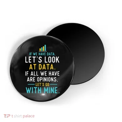 LetS Look At Data Data Science Statistics Data Analyst Magnet