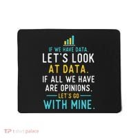 LetS Look At Data Data Science Statistics Data Analyst Mousepad thumb 0