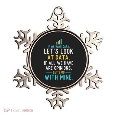 LetS Look At Data Data Science Statistics Data Analyst Ornament