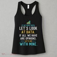 LetS Look At Data Data Science Statistics Data Analyst Women's Tank Top thumb 3