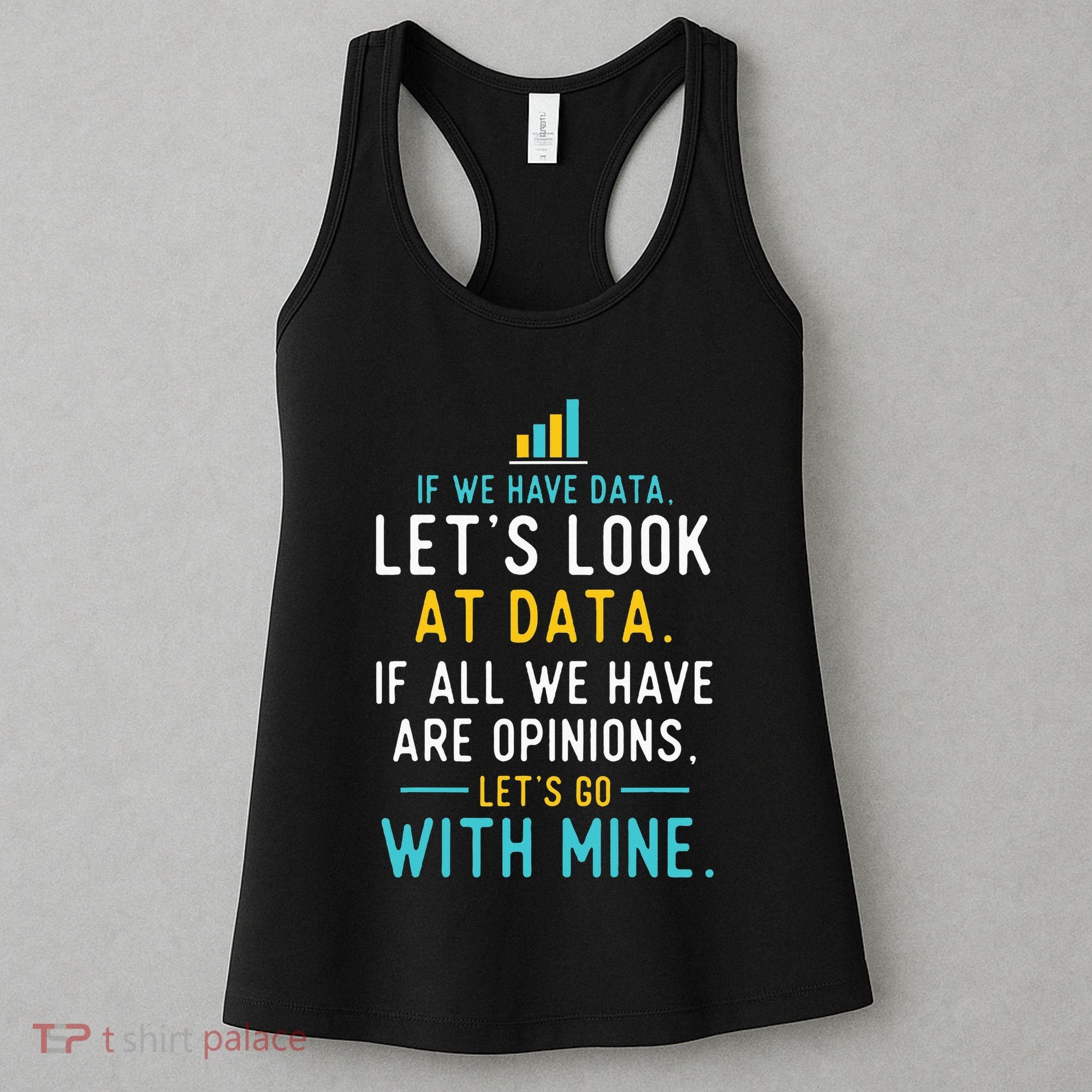 LetS Look At Data Data Science Statistics Data Analyst Women's Tank Top