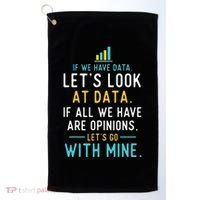 LetS Look At Data Data Science Statistics Data Analyst Golf Towel thumb 0