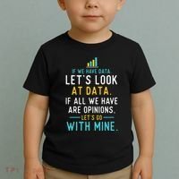 LetS Look At Data Data Science Statistics Data Analyst Toddler T-Shirt thumb 2