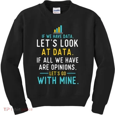 LetS Look At Data Data Science Statistics Data Analyst Kids Sweatshirt