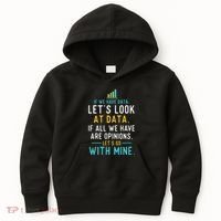 LetS Look At Data Data Science Statistics Data Analyst Kids Hoodie thumb 0