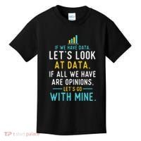 LetS Look At Data Data Science Statistics Data Analyst Kids T-Shirt thumb 0