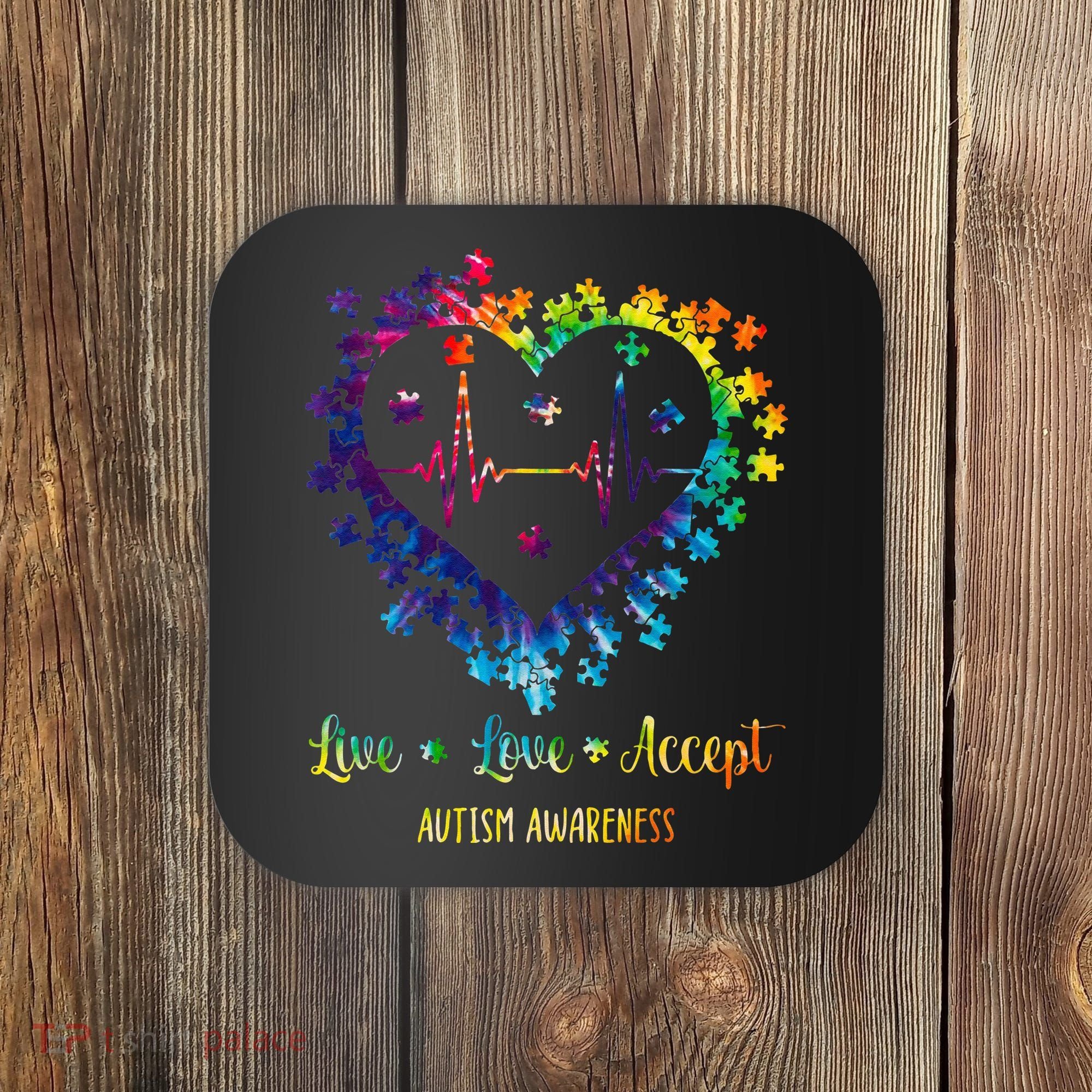 Live Love Accept Autism Awareness Tie Dye Autism Heartbeat Coaster