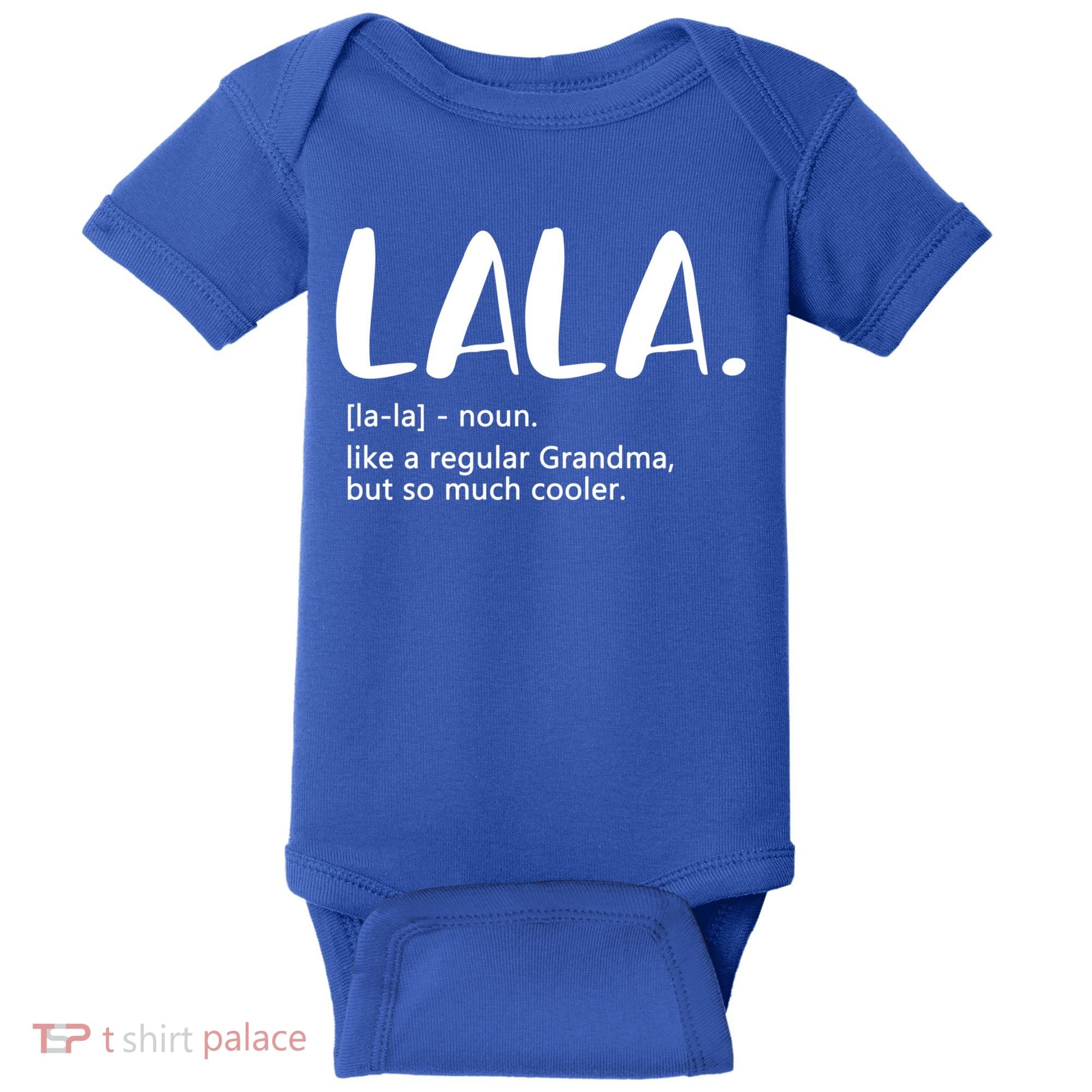 Lala Like A Regular Grandma But Cooler Mothers Day Lala Funny Gift Baby Bodysuit