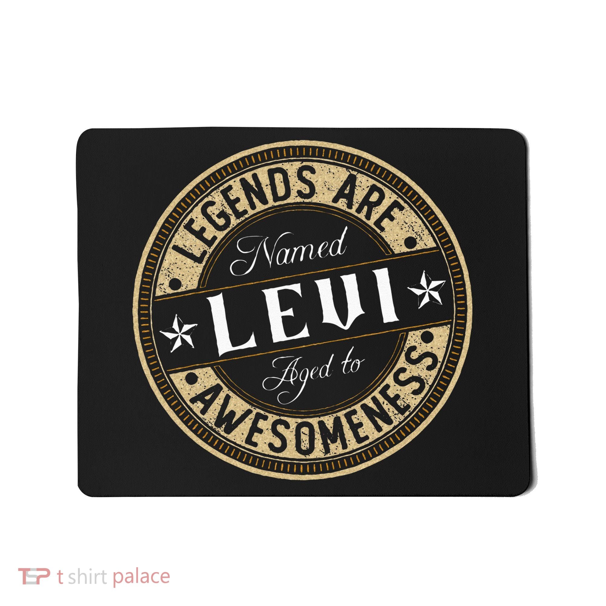 Levi Legends Are Named Levi Mousepad