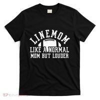 Linemom Like A Regular Mom But Louder Football Lineman Mom T-Shirt thumb 0